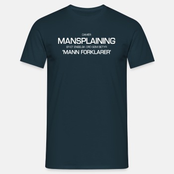 Mansplaining - T-skjorte for menn