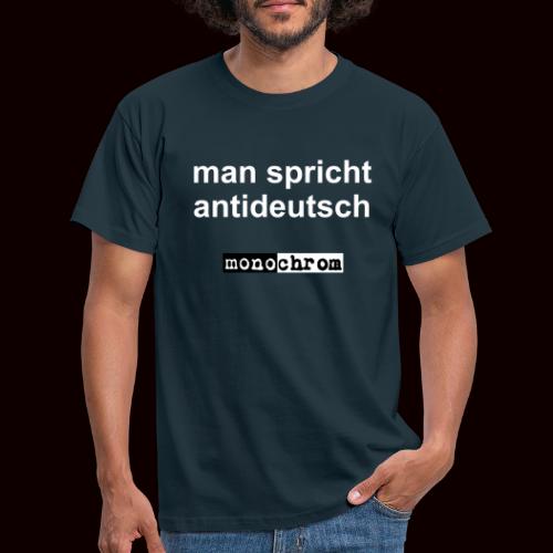 tshirt antideutsch - Men's T-Shirt