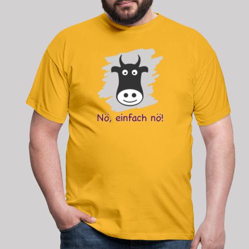Speak kuhlisch - NÖ, EINFACH NÖ! - Männer T-Shirt