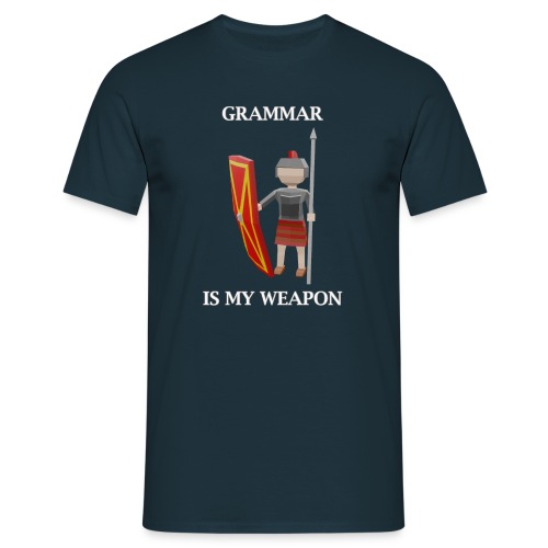 Grammar is my weapon (English) - Men's T-Shirt