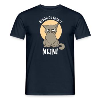 Bevor du fragst, Nein! - Männer T-Shirt - Navy - Vorne - AI Model Male 178 light (178cm)