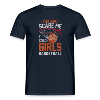 I Teach Girls Basketball Coach - Männer T-Shirt - Navy - Vorne - AI Model Male 178 light (178cm)