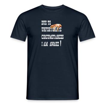 EN RAISON DE CIRCONSTANCES MALHEUREUSES, JE SUIS RÉVEILLÉ! CHAT - T-shirt homme - marine - Devant - AI Model Male 178 light (178cm)