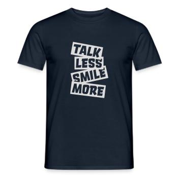 talk less smile more - Männer T-Shirt - Navy - Vorne - AI Model Male 178 light (178cm)