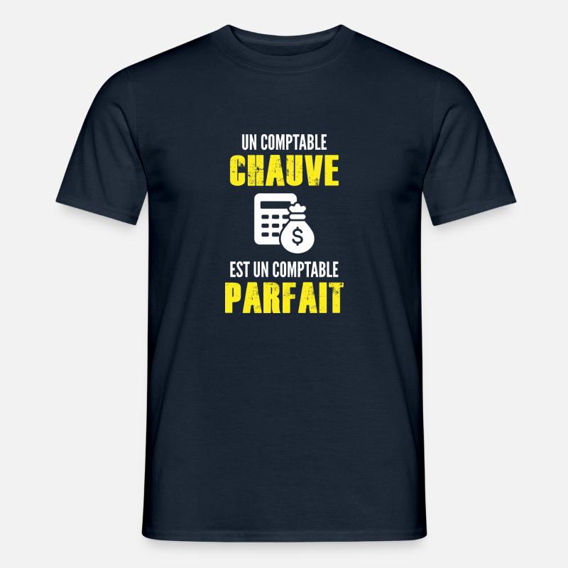 comptable chauve - comptable parfait - T-shirt homme - marine