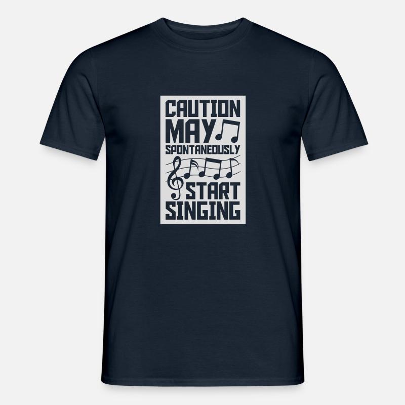 may spontaneously start singing - Men's T-shirt - navy