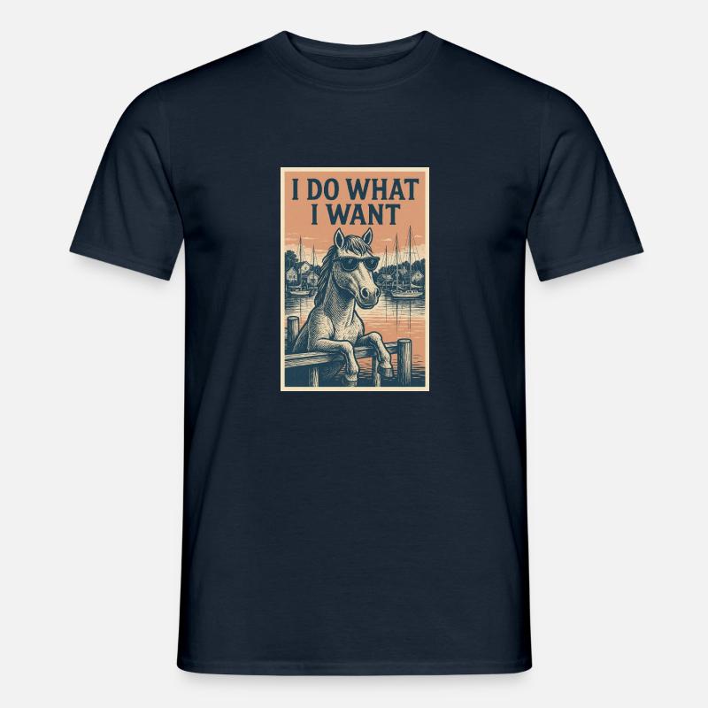Pferd Ich mache, was ich will, lustiges Meme - Männer T-Shirt - Navy