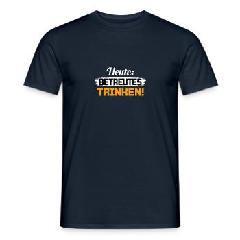 Heute Betreutes Trinken Saufen Alkohol Sauf - Männer T-Shirt - Navy - Vorne - AI Model Male 178 light (178cm)