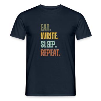 EAT WRITE SLEEP REPEAT - Men's T-Shirt - navy - Front - AI Model Male 178 light (178cm)
