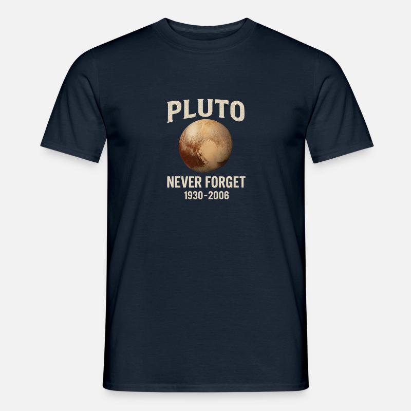 Pluto - Never Forget - Männer T-Shirt - Navy