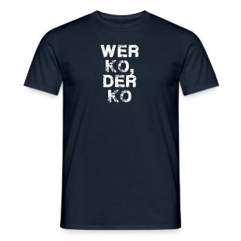 Wer ko der ko,spruch,bayrisch,bayern - Männer T-Shirt - Navy - Vorne - AI Model Male 178 light (178cm)