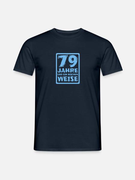 Weisheit 79 - Männer T-Shirt - Navy