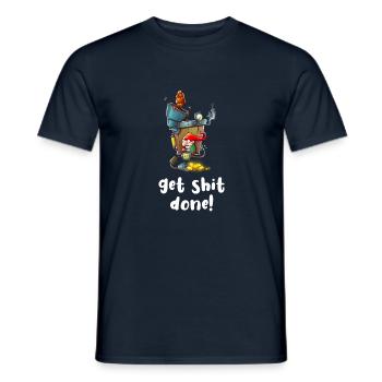 get shit done - Men's T-Shirt - navy - Front - AI Model Male 178 light (178cm)