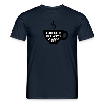 Coffee Is Always A Good Idea - Men's T-Shirt - navy - Front - AI Model Male 178 light (178cm)