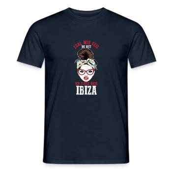 Egal wie geil du bist ich fliege nach Ibiza - Männer T-Shirt - Navy - Vorne - AI Model Male 178 light (178cm)