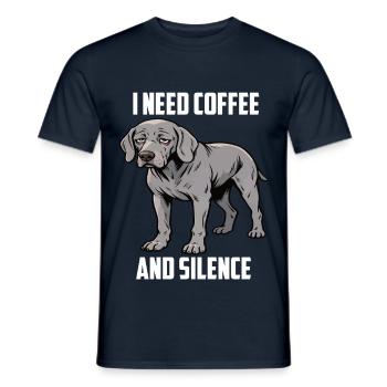 I Need Coffee and Silence Weimaraner Silbergeist - Männer T-Shirt - Navy - Vorne - AI Model Male 178 light (178cm)