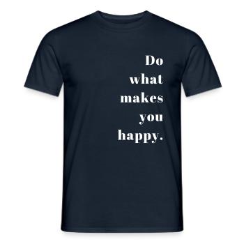 Do what makes you happy - Männer T-Shirt - Navy - Vorne - AI Model Male 178 light (178cm)