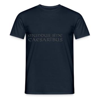 Mundus Sine Caesaribus Quote Latin - Men's T-Shirt - navy - Front - AI Model Male 178 light (178cm)