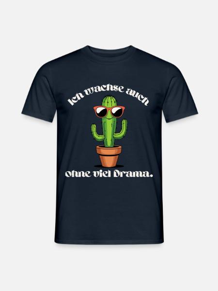 Kaktus Design Ich wachse ohne Drama - Männer T-Shirt - Navy