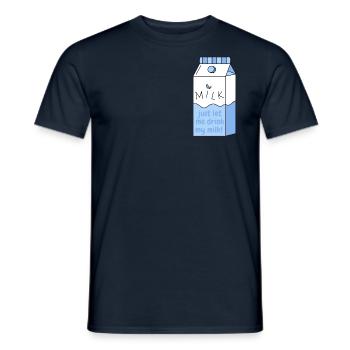 just let me drink my milk - Men's T-Shirt - navy - Front - AI Model Male 178 light (178cm)
