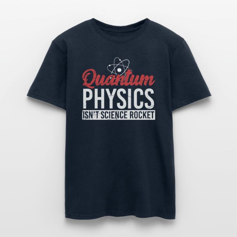 Quantum Physics - Physics - Science Men’s T-shirt