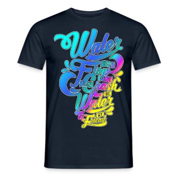 L'eau peut couler ou ...! Motif de script élégant! - T-shirt homme - marine - Devant - AI Model Male 178 light (178cm)