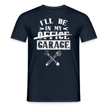 I Am In My Office In The Garage Mechanic - Men's T-Shirt - navy - Front - AI Model Male 178 light (178cm)