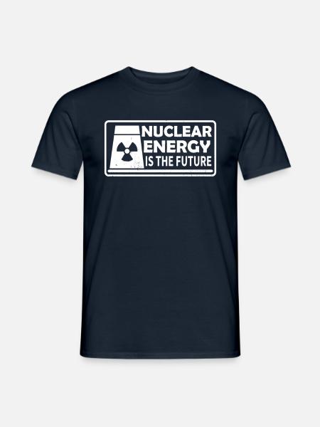 Kernenergie Ist Die Zukunft Atomkraft Kernkraft - Mænd T-shirt - marineblå
