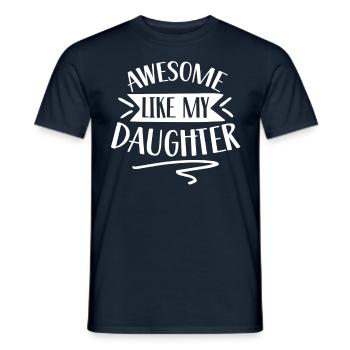 Fantastisch Wie Meine Tochter Papi Vater Papa - Männer T-Shirt - Navy - Vorne - AI Model Male 178 light (178cm)