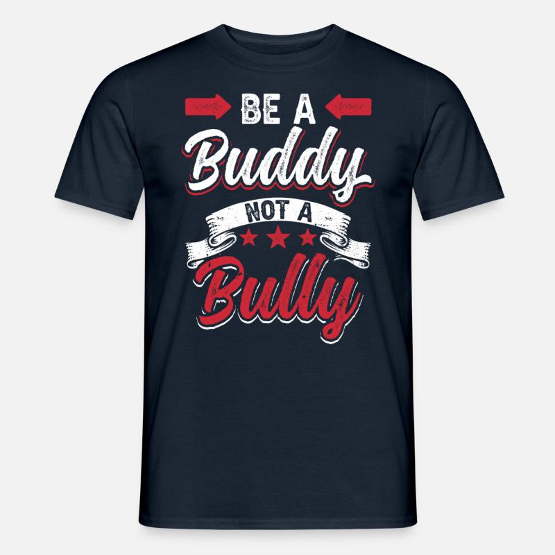 Sei Ein Kumpel Kein Mobber Mobben Mobbing Stoppen - Männer T-Shirt - Navy