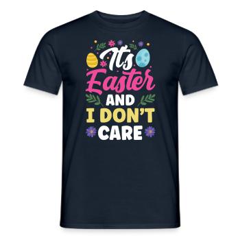 Es Ist Ostern Und Es Ist Mir Egal Sprüche - Männer T-Shirt - Navy - Vorne - AI Model Male 178 light (178cm)