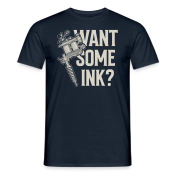 Want some ink? Tattoo Artist Tattoo - Men's T-Shirt - navy - Front - AI Model Male 178 light (178cm)