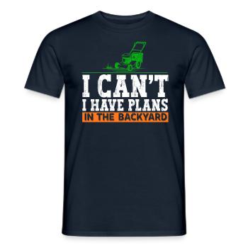 Je ne peux pas avoir de plans dans la pelouse de la cour arrière - T-shirt homme - marine - Devant - AI Model Male 178 light (178cm)