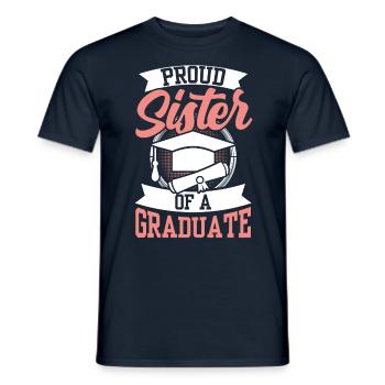 Stolze Schwester Eines Absolventen Absolvent - Männer T-Shirt - Navy - Vorne - AI Model Male 178 light (178cm)