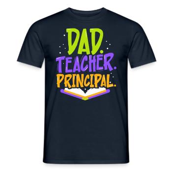 Father Teacher Principal Father's Day Papa Homeschool - Men's T-Shirt - navy - Front - AI Model Male 178 light (178cm)