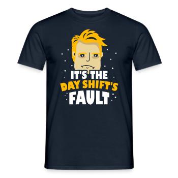The Fault of Day Shifts Night Shift Work - Men's T-Shirt - navy - Front - AI Model Male 178 light (178cm)