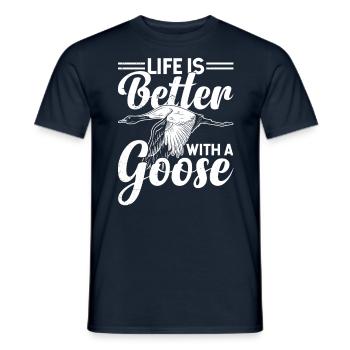Life Is Better With A Goose Animal Geese - Men's T-Shirt - navy - Front - AI Model Male 178 light (178cm)