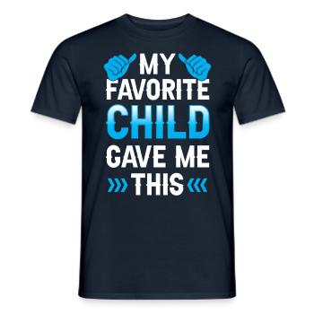 Mein Lieblingskind Hat Mir Dad Geschenkt Papa - Männer T-Shirt - Navy - Vorne - AI Model Male 178 light (178cm)