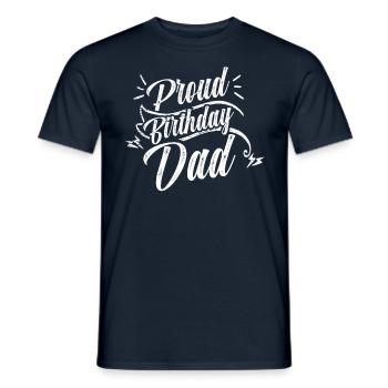 Stolzer Geburtstagspapa Vater Papi Geburtstag - Männer T-Shirt - Navy - Vorne - AI Model Male 178 light (178cm)