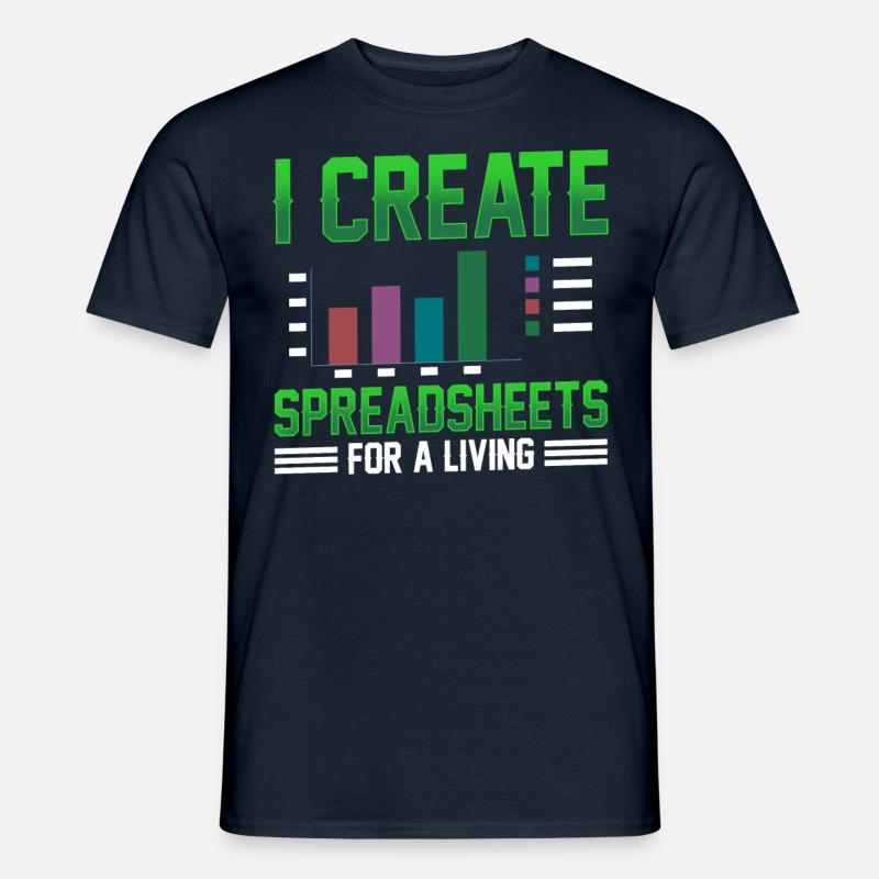 Ich Erstelle Beruflich Spreadsheets Spreadsheet - Männer T-Shirt - Navy