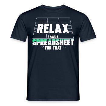Relax I have a spreadsheet for this - Men's T-Shirt - navy - Front - AI Model Male 178 light (178cm)