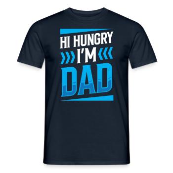 Hi Hungry I Am Papa Daddy Father Father Day - Men's T-Shirt - navy - Front - AI Model Male 178 light (178cm)