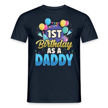 Erster Geburtstag Als Papi Vater Party Papa - Männer T-Shirt - Navy - Vorne - AI Model Male 178 light (178cm)