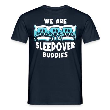 We Are Overnight Buddy Overnight Party - Men's T-Shirt - navy - Front - AI Model Male 178 light (178cm)