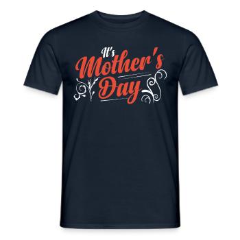 Es Ist Muttertag Mutti Mami Mutter Mama - Männer T-Shirt - Navy - Vorne - AI Model Male 178 light (178cm)