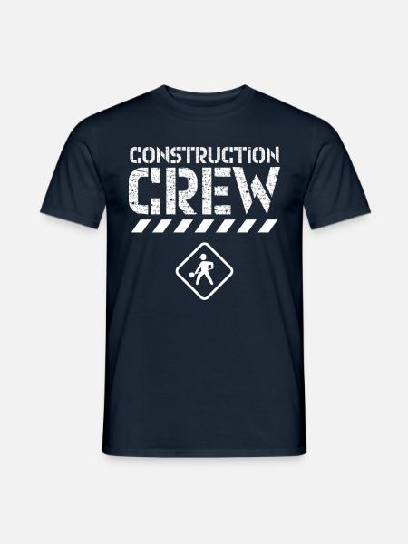 Construction Team Construction Worker Teamwork Construction Site Team - Men's T-Shirt - navy