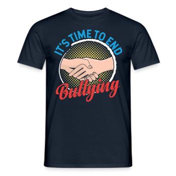 Es Ist An Der Zeit Dem Mobbing Ein Ende Zu Setzen - Männer T-Shirt - Navy - Vorne - AI Model Male 178 light (178cm)
