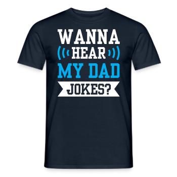 Dad Joke Papa Joke Father Jokes - Men's T-Shirt - navy - Front - AI Model Male 178 light (178cm)