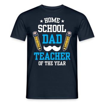 Homeschool Papa Lehrer Des Jahres Homeschooling - Männer T-Shirt - Navy - Vorne - AI Model Male 178 light (178cm)
