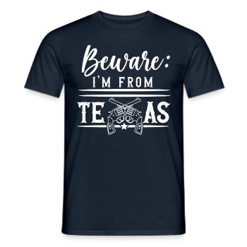 Vorsicht Ich Bin Aus Texas Texanisch Texaner - Männer T-Shirt - Navy - Vorne - AI Model Male 178 light (178cm)